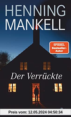 Der Verrückte: Mankells Spannungsroman über Schwedens dunkle Vergangenheit