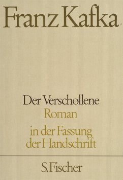 Der Verschollene. Neuausgabe von ' Amerika' von S. Fischer Verlag GmbH