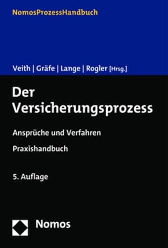 Der Versicherungsprozess: Ansprüche und Verfahren von Nomos