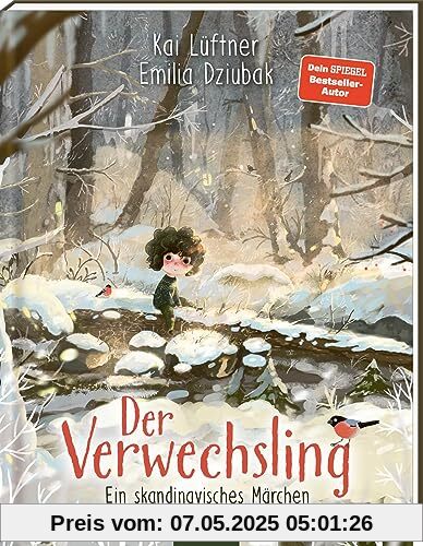 Der Verwechsling: Ein skandinavisches Märchen | Eine Sage aus Skandinavien, für kleine und große Kinder ab 6 Jahren und Bilderbuchliebhaber