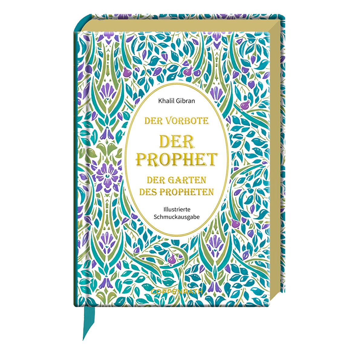 Der Vorbote – Der Prophet – Der Garten des Propheten von Coppenrath