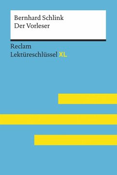 Der Vorleser von Bernhard Schlink: Reclam Lektüreschlüssel XL (eBook, ePUB) von Reclam Verlag