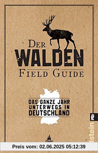 Der WALDEN Field Guide: Das ganze Jahr unterwegs in Deutschland