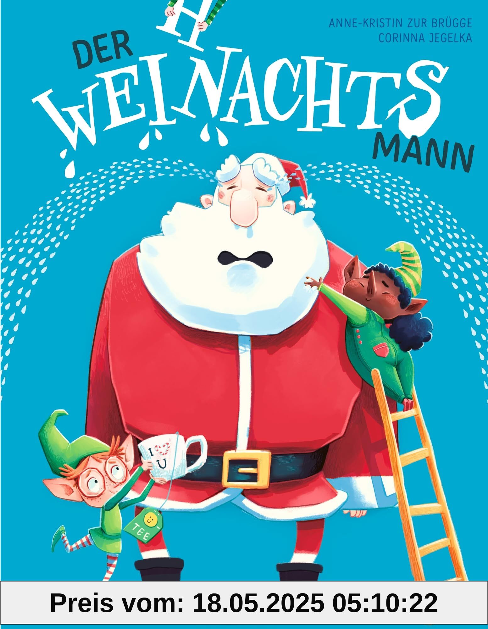 Der WEINachtsmann: Herzerwärmendes Weihnachts-Bilderbuch ab 4 Jahren über Zusammenhalt und die Freude am gemeinsamen Feiern