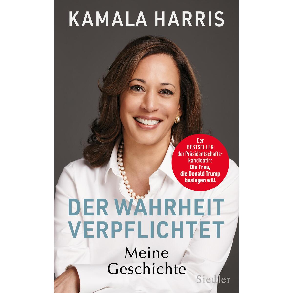 Der Wahrheit verpflichtet Der Wahrheit verpflichtet von Siedler Verlag
