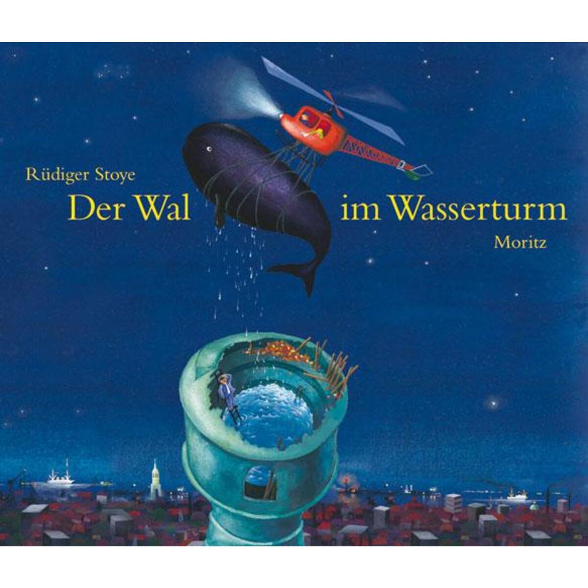 Der Wal im Wasserturm von Moritz Verlag-GmbH