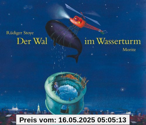 Der Wal im Wasserturm: Neuausgabe der Ausgabe von 1971