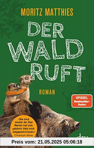 Der Wald ruft: Roman