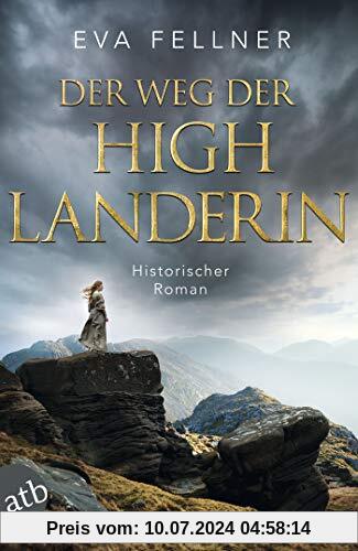 Der Weg der Highlanderin: Historischer Roman