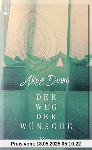 Der Weg der Wünsche