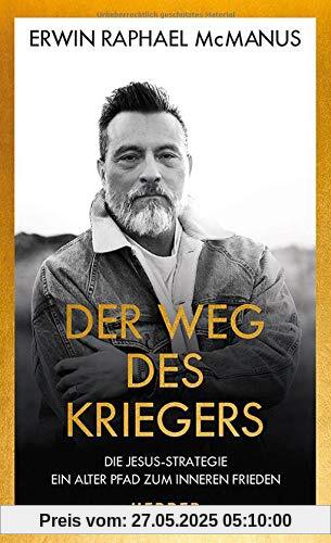 Der Weg des Kriegers: Die Jesus-Strategie: