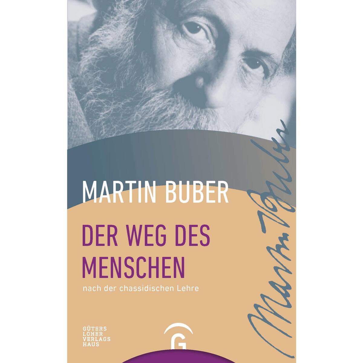 Der Weg des Menschen nach der chassidischen Lehre von Guetersloher Verlagshaus