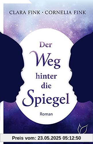 Der Weg hinter die Spiegel