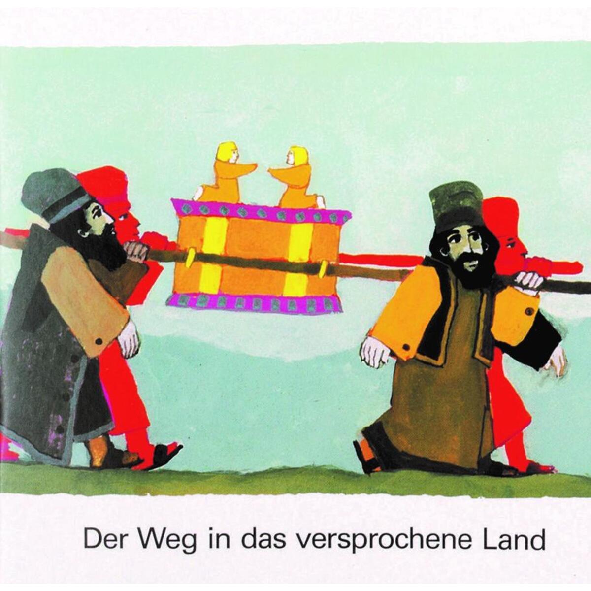 Der Weg in das versprochene Land. Was uns die Bibel erzählt. Der Weg in das versprochene Land. Was uns die Bibel erzählt. von Deutsche Bibelges.