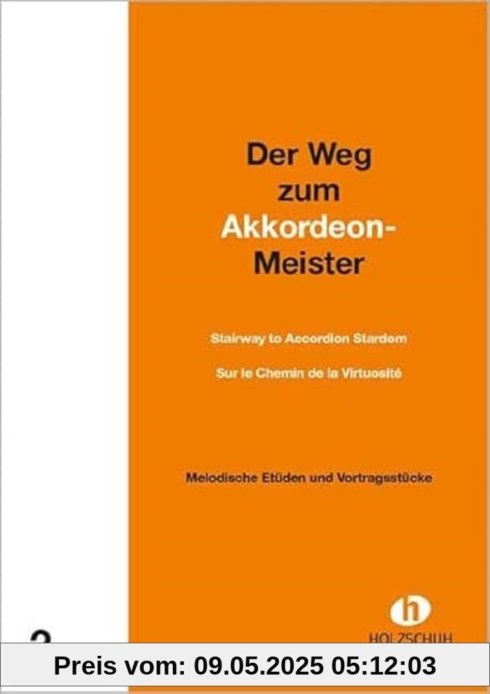 Der Weg zum Akkordeon-Meister 2: Etüden und Vortragsstücke mit 2. Stimme ad lib.