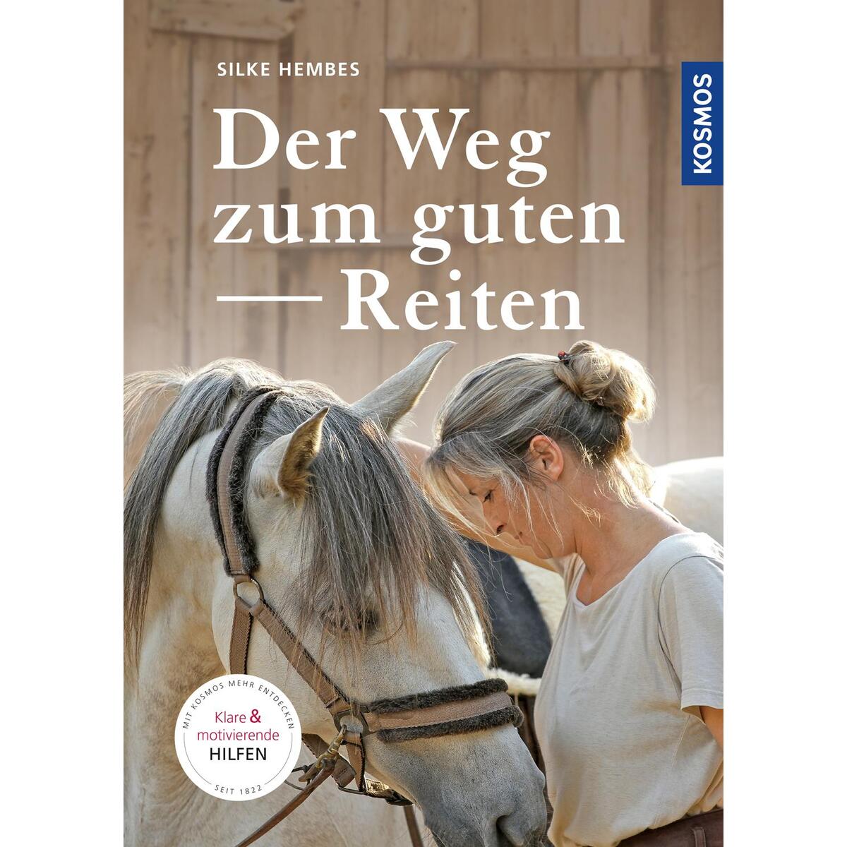 Der Weg zum guten Reiten von Franckh-Kosmos