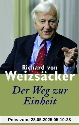 Der Weg zur Einheit Der Weg zur Einheit