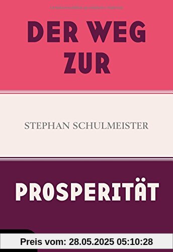 Der Weg zur Prosperität