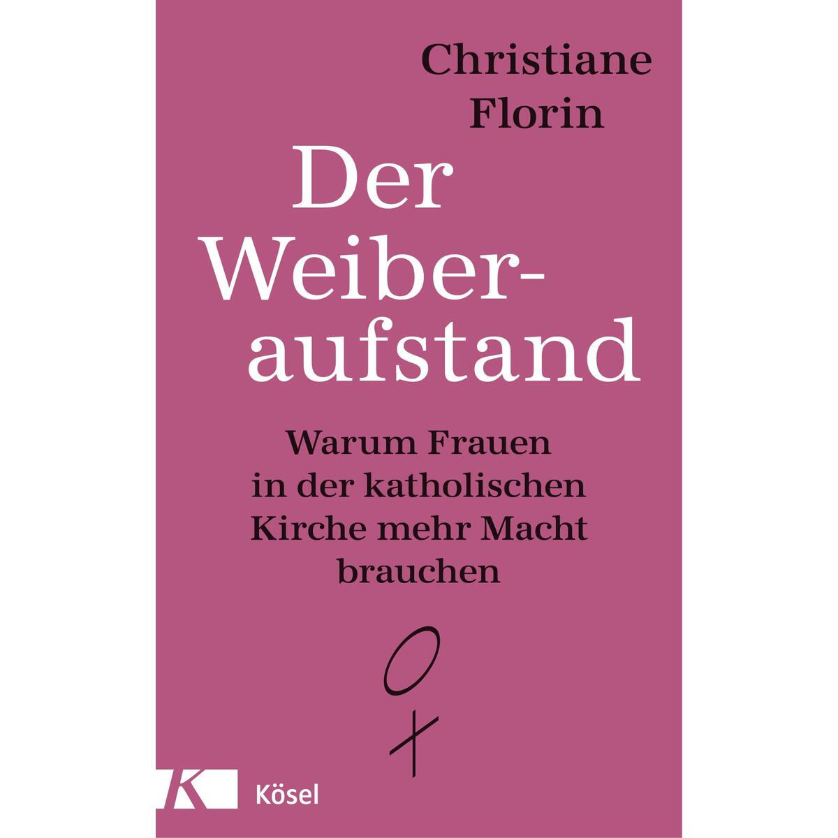 Der Weiberaufstand von Kösel-Verlag