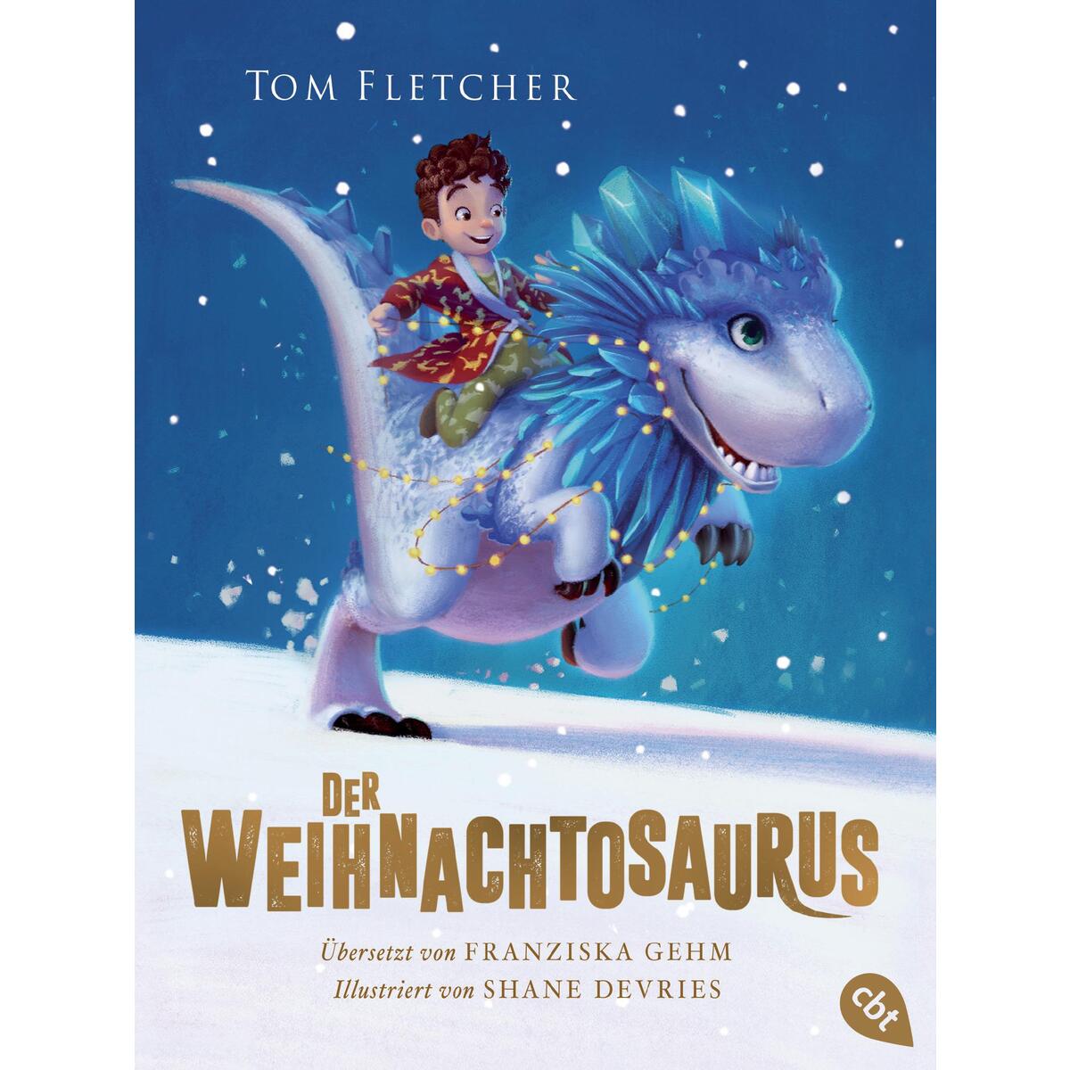 Der Weihnachtosaurus Der Weihnachtosaurus von cbt