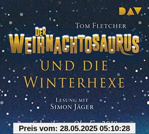 Der Weihnachtosaurus und die Winterhexe (Teil 2): Lesung mit Martin Baltscheit (4 CDs)