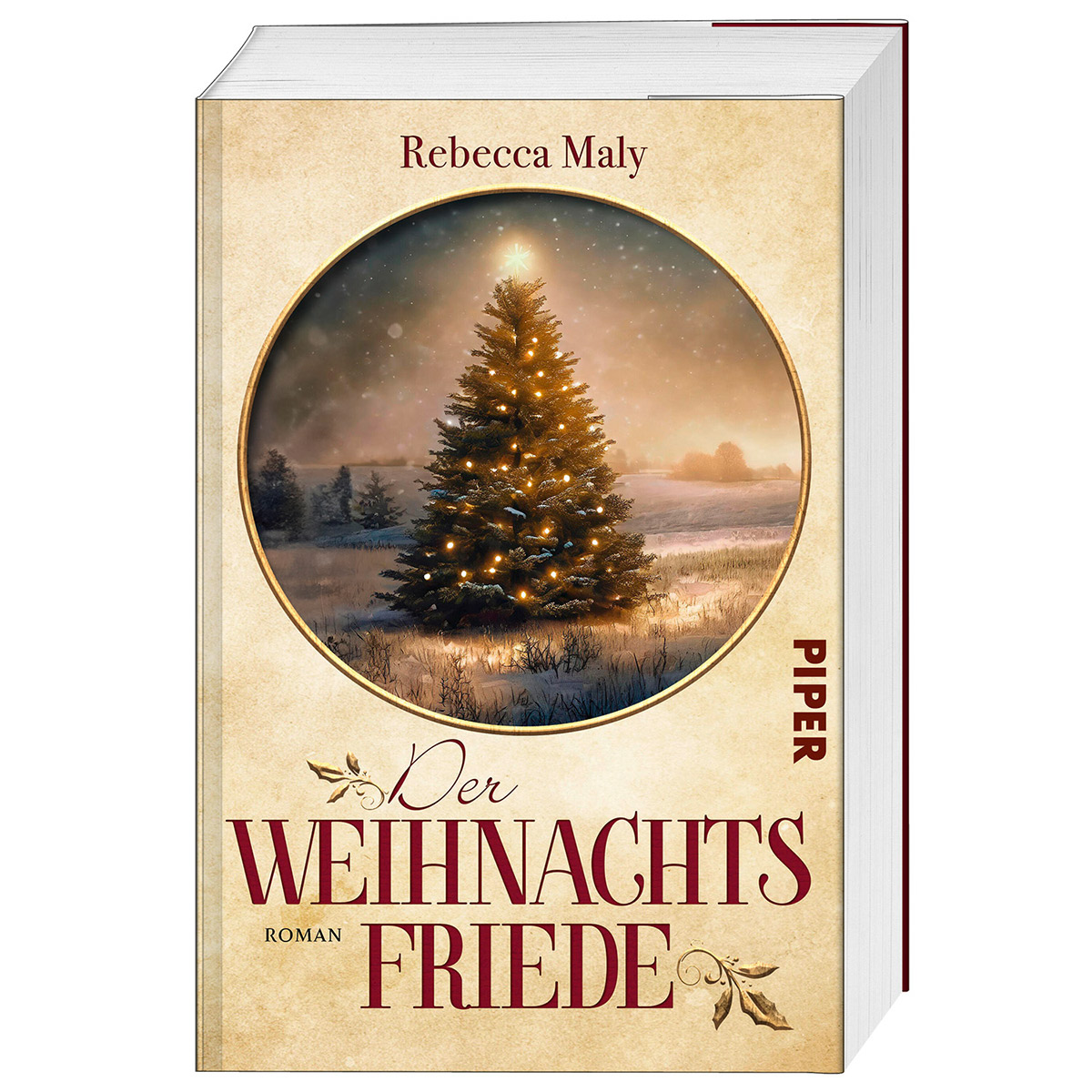 Der Weihnachtsfriede Der Weihnachtsfriede von Piper Verlag GmbH