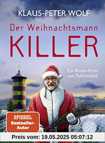 Der Weihnachtsmannkiller. Ein Winter-Krimi aus Ostfriesland: Kriminalroman | Weihnachten einmal ganz anders mit Bestsellerautor Klaus-Peter Wolf und Kommissarin Ann-Kathrin Klaasen