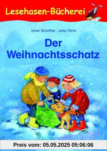 Der Weihnachtsschatz: Schulausgabe