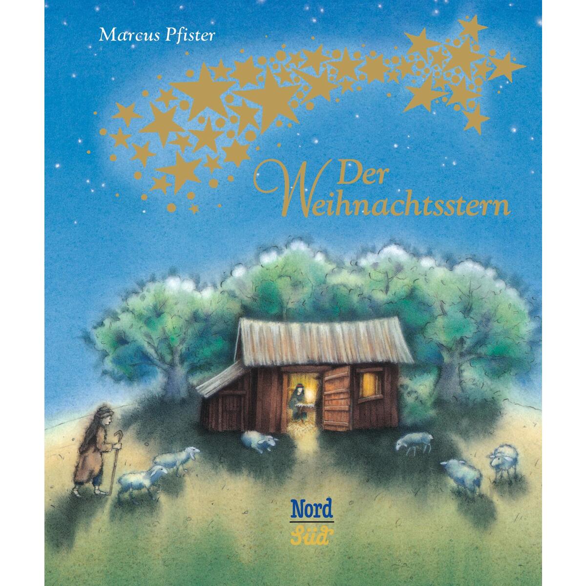 Der Weihnachtsstern von NordSüd Verlag AG