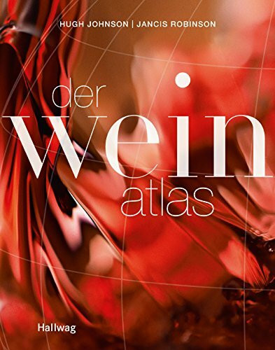 Der Weinatlas: Ausgezeichnet mit der Goldmedaille der GAD, Gastronomische Akademie Deutschland...