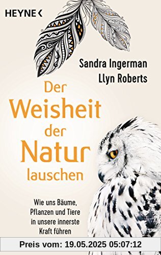 Der Weisheit der Natur lauschen: Wie uns Bäume, Pflanzen und Tiere in unsere innerste Kraft führen