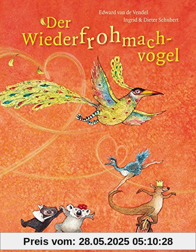 Der Wiederfrohmachvogel