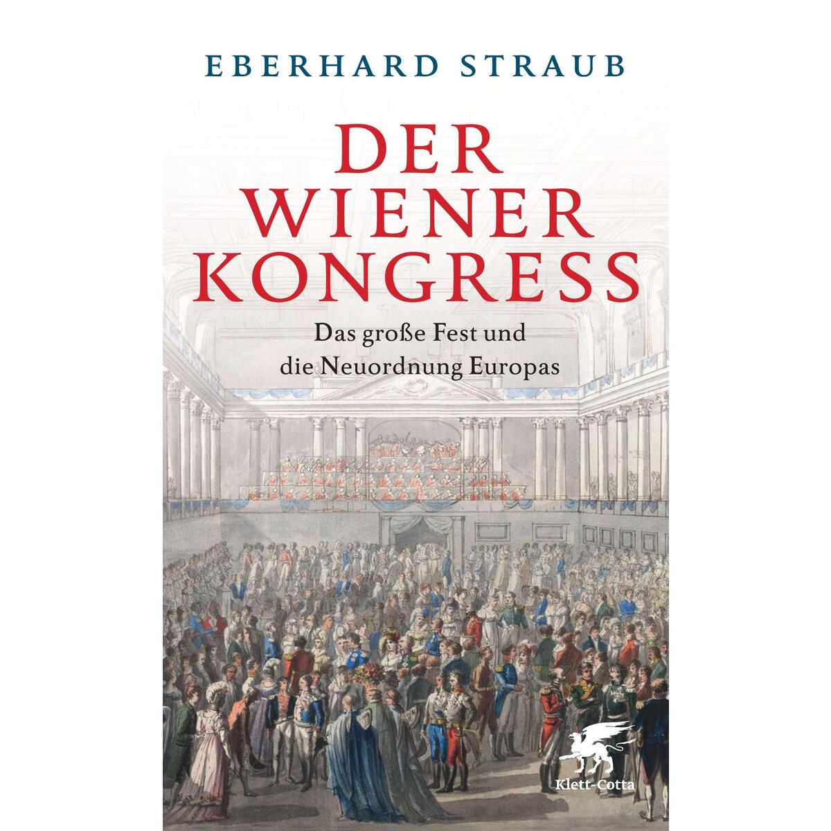 Der Wiener Kongress von Klett-Cotta Verlag