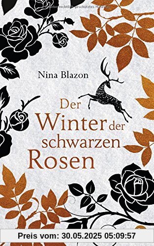 Der Winter der schwarzen Rosen