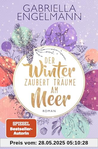 Der Winter zaubert Träume am Meer: Roman | Der charmante Abschluss der Bestseller-Reihe Zauberhaftes Lütteby mit Nordseeflair