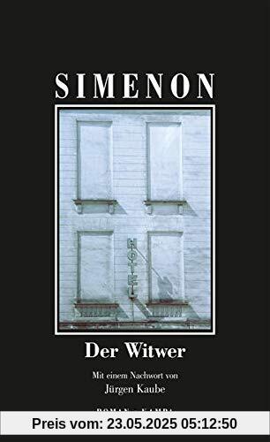 Der Witwer (Georges Simenon: Die großen Romane)