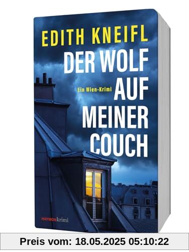 Der Wolf auf meiner Couch: Ein Wien-Krimi (HAYMON TASCHENBUCH)