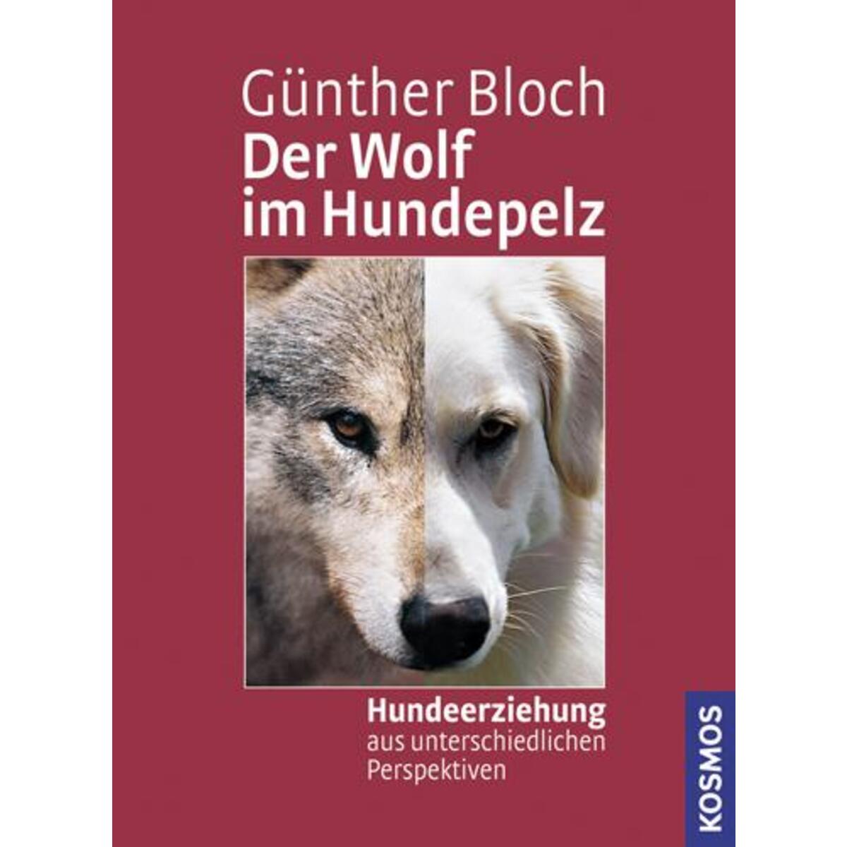 Der Wolf im Hundepelz von Franckh-Kosmos