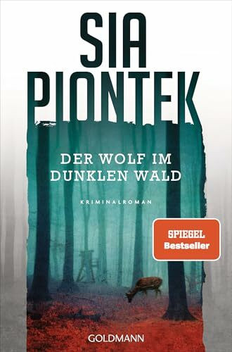 Der Wolf im dunklen Wald: Kriminalroman (Ein Carla-Seidel-Krimi, Band 2)