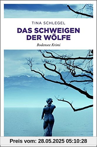 Der Wolf vom Bodensee: Kriminalroman