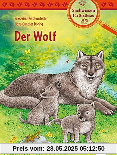 Der Wolf: Sachwissen für Erstleser