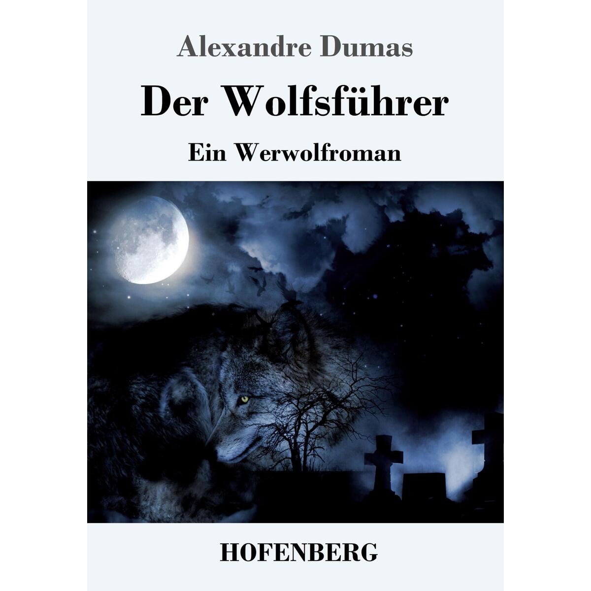 Der Wolfsführer von Hofenberg