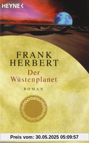 Der Wüstenplanet. Roman Der Wüstenplanet. Roman