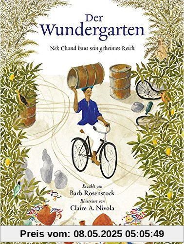 Der Wundergarten: Nek Chand baut sein geheimes Reich