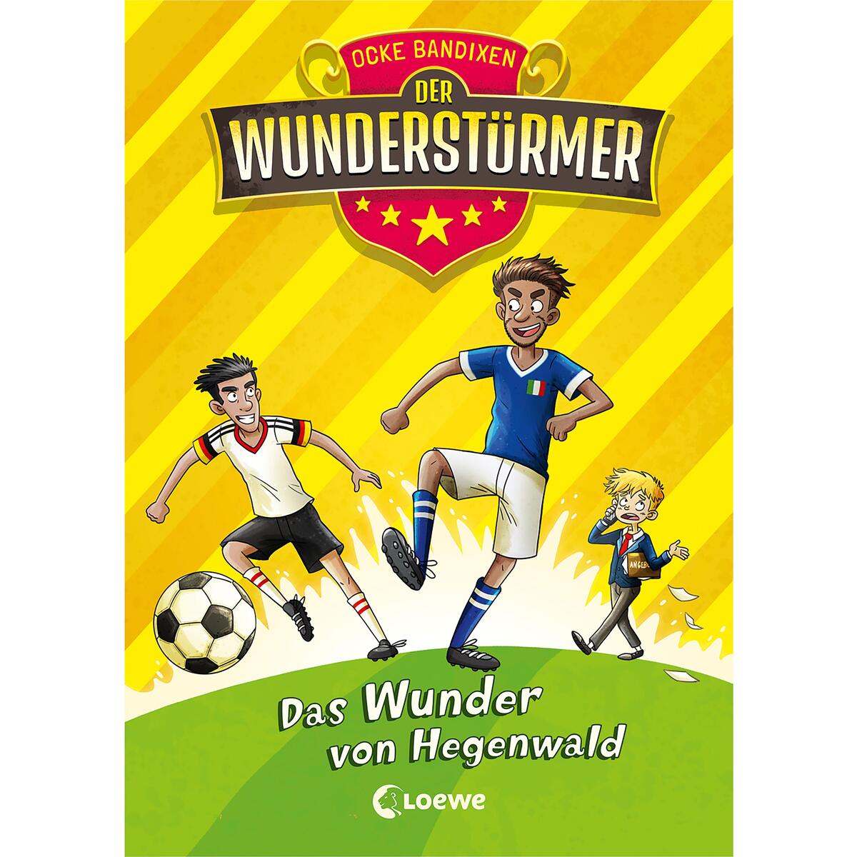 Der Wunderstürmer (Band 6) - Das Wunder von Hegenwald von Loewe Verlag GmbH