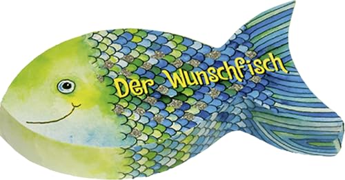 Der Wunschfisch: Gute Wünsche-Karten mit Sprüchen, Zitaten und netten Botschaften | Auch geeignet als Geldgeschenkverpackung (Der Wunschfisch - Zur Erstkommunion)