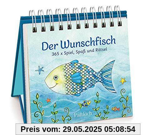 Der Wunschfisch: 365x Spiel, Spaß & Rätsel