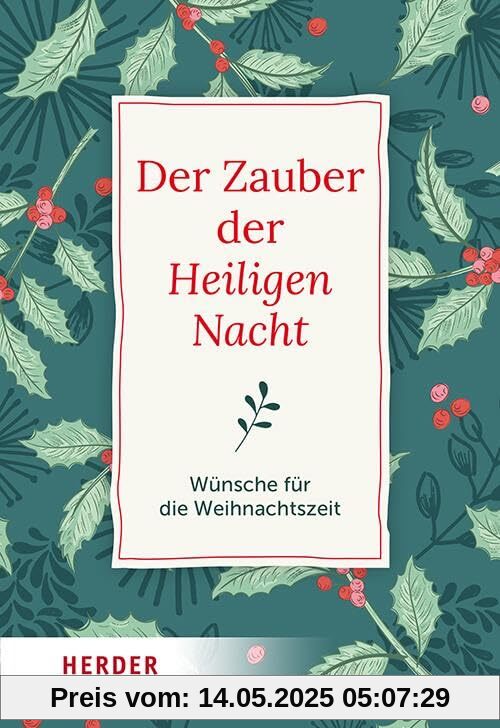 Der Zauber der Heiligen Nacht: Wünsche für die Weihnachtszeit Der Zauber der Heiligen Nacht: Wünsche für die Weihnachtszeit