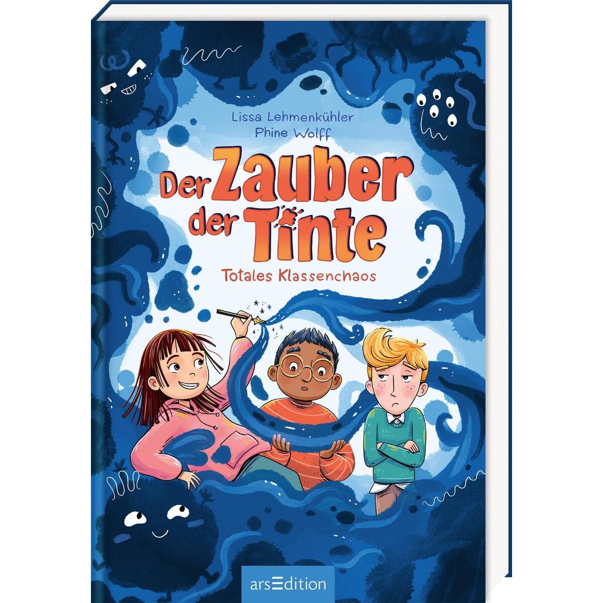 Der Zauber der Tinte - Totales Klassenchaos von Ars Edition GmbH