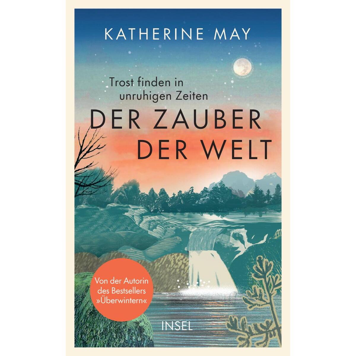 Der Zauber der Welt Der Zauber der Welt von Insel Verlag GmbH